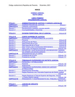 Código Judicial de la República de Panamá,  
Diciembre, 2001 
i
INDICE 
 
CODIGO JUDICIAL 
TEXTO UNICO 
 
LIBRO PRIMERO 
ORGA