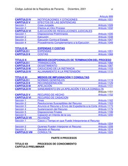 Código Judicial de la República de Panamá,  
Diciembre, 2001 
vi
 
 
Articulo 999 
CAPITULO IV 
NOTIFICACIONES Y CITACIONES