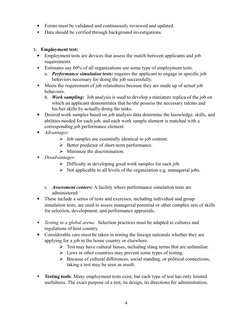 •
Forms must be validated and continuously reviewed and updated. 
•
Data should be verified through background investigations