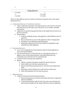 1
1
Group Interview
2 or more
1
1
2 or more
2 or more
2 or more
There are other different interview formats on the basis of q