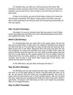 It’s another day, we start our morning just as the same. We 
entertain clients and give what’s their request. If we don’t kno