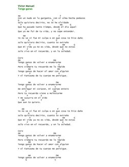 Victor Manuel 
Tengo ganas  (http://acordes.lacuerda.net/victor_manuel/tengo_ganas) (http://acordes.lacuerda.net/victor_manue