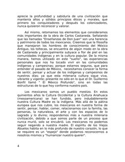 aprecie  la  profundidad  y  sabiduría  de  una  civilización  que 
mantenía  altos  y  sólidos  principios  éticos  y  moral