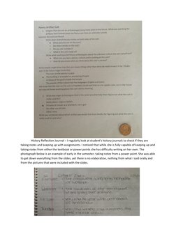 History Reflection Journal – I regularly look at student’s history journals to check if they are 
taking notes and keeping