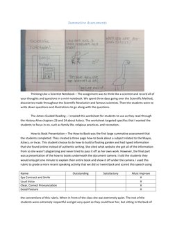 Summative Assessments 
 
 
Thinking Like a Scientist Notebook – The assignment was to think like a scientist and record all o