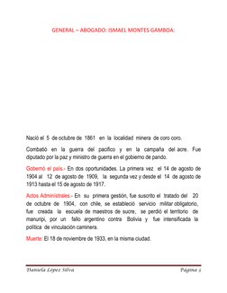Daniela López Silva 
Página 3 
 
GENERAL – ABOGADO: ISMAEL MONTES GAMBOA: 
 
 
 
 
 
 
 
 
Nació el  5  de octubre de  1861