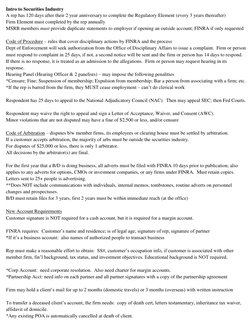 Intro to Securities Industry 
A rep has 120 days after their 2 year anniversary to complete the Regulatory Element (every 3 y