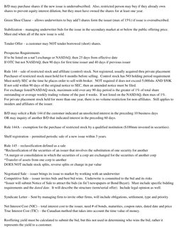 B/D may purchase shares if the new issue is undersubscribed.  Also, restricted person may buy if they already own 
shares to
