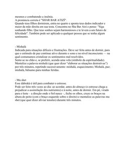 mesmos e combatendo a insônia. 
A pronúncia correta é "SHAR BAR ATIZÍ".
Quando teus filhos dormirem, entra no quarto e aponta