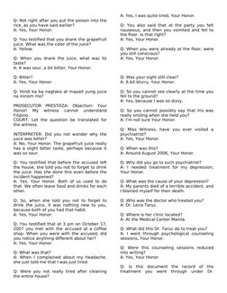 Q: Not right after you put the poison into the 
rice, as you have said earlier? 
A: Yes, Your Honor.
Q: You testified that yo