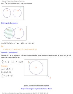 Se A  B =  dizemos que A e B são disjuntos.
Diferença de 2 conjuntos
(3º) DIFERENÇA: A - B = { X | X  A  e X  B }
Ex:
     A