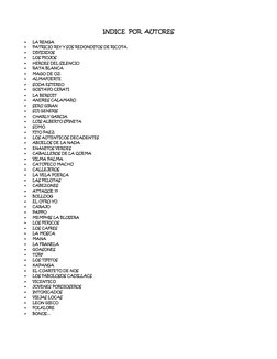 INDICE  POR  AUTORES 
 
LA RENGA 
 
PATRICIO REY Y SUS REDONDITOS DE RICOTA 
 
DIVIDIDOS 
 
LOS PIOJOS 
 
HEROES DEL S