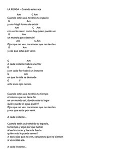 LA RENGA – Cuando estes aca 
              Am                C Am  
Cuando estés acá, tendrás tu espacio 
 G