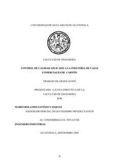 UNIVERSIDAD DE SAN CARLOS DE GUATEMALA 
 
 
 
 
 
 
 
FACULTAD DE INGENIERÍA 
 
CONTROL DE CALIDAD APLICADO A LA INDUSTRIA DE