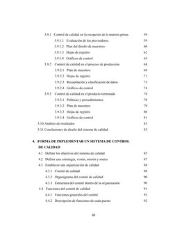 3.9.1   Control de calidad en la recepción de la materia prima 
 
59 
 
 
  3.9.1.1   Evaluación de los proveedores 
 
 
 
59