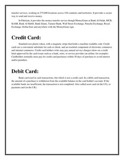 transfer services, working in 275,000 locations across 194 countries and territories. It provides a secure 
way to send and r