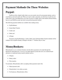 Payment Methods On These Websites 
Paypal: 
 
PayPal acts like a digital wallet where you can securely store all your payment