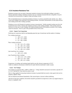 6.2.6 Insulation Resistance Test     
Insulation resistance tests are made to determine insulation resistance from individual