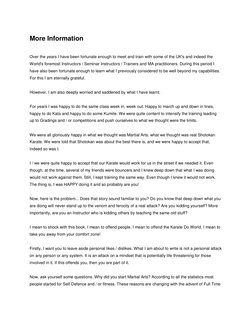 More Information 
 
Over the years I have been fortunate enough to meet and train with some of the UK's and indeed the 
Wo