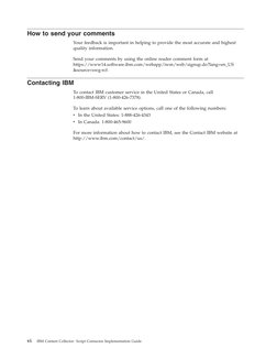 How to send your comments
Your feedback is important in helping to provide the most accurate and highest
quality information.