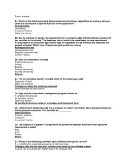 Pareto analysis 
 
24. Which of the following testing demonstrates key functional capabilities by testing a string of 
units