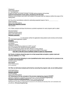 Checkpoint  
All the listed options 
41. Test objectives ______________________ 
Enable the tester and project manager to gua