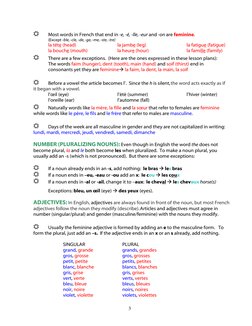 3
® 
Most words in French that end in -e, -é, -lle, -eur and -on are feminine.   
(Except -ble, -cle, -de, -ge, -me, -ste,