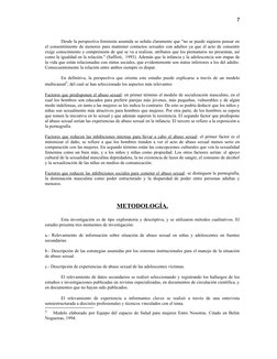Desde la perspectiva feminista asumida se señala claramente que "no se puede siquiera pensar en 
el consentimiento de menores