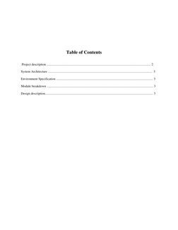 Table of Contents 
 
 Project description ....................................