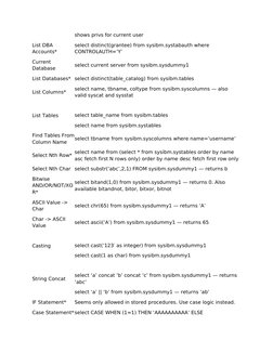 shows privs for current user
List DBA 
Accounts*
select distinct(grantee) from sysibm.systabauth where 
CONTROLAUTH=’Y’
Curre