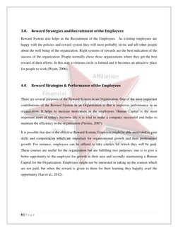 8 | P a g e  
 
 
3.0. 
Reward Strategies and Recruitment of the Employees  
Reward System also helps in the Recruitment of