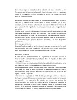 temperatura según las propiedades de la entretela y la tela a entretelar. La otra 
forma es la casera/ hogareña, utilizando l