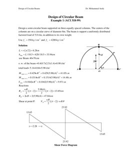 Design of Circular Beams 
 
Dr. Mohammed Arafa 
 
 
 
Design of Circular Beam 
Example 1 (ACI 318-99) 
 
Design a semi-circul