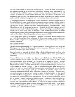 que era. Pasan la noche en una posada, donde conocen a Jacques de Belin, el cual les dice 
que unos señores que no hacen sino