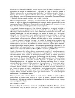 Una mano toco el hombro de Michel, era una bruja en forma de lechuza que pertenecía a la 
hermandad del bosque, se llamaba Is
