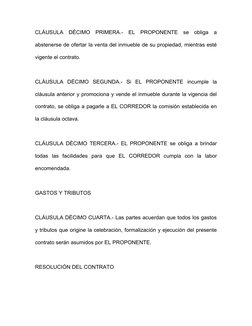 CLÁUSULA  DÉCIMO  PRIMERA.-  EL  PROPONENTE  se  obliga  a 
abstenerse de ofertar la venta del inmueble de su propiedad, mien
