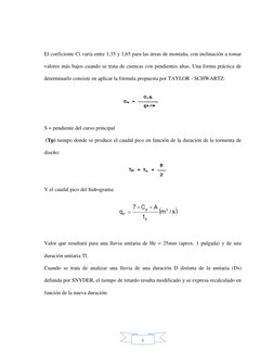 6 
El coeficiente Ct varía entre 1,35 y 1,65 para las áreas de montaña, con inclinación a tomar 
valores más bajos cuando s