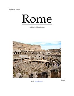 Mystery of History
Rome
written by Natalie Sing
image 
from www.sxc.hu (http://www.sxc.hu) (http://www.sxc.hu)
