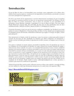 iv
Introducción
El área de Bases de datos se ha desarrollado como tecnología a pasos agigantados en los últimos años,
de