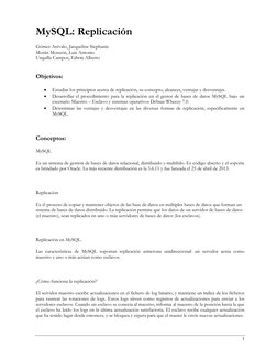 1
MySQL: Replicación
Gómez Arévalo, Jacqueline Stephanie
Morán Monzón, Luis Antonio
Urquilla Campos, Edwin Alberto