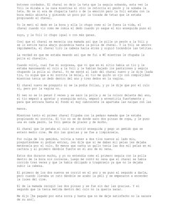botones cordados. El chaval no dejo la teta que la seguía sobando, esta vez la 
Yoli le miraba a la cara mientras el otro le