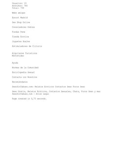 Usuarios: 19  
Anónimos: 780  
Total: 799  
Webs amigas  
Escort Madrid 
Sex Shop Online 
Consoladores Dobles 
Fundas Pene 
T