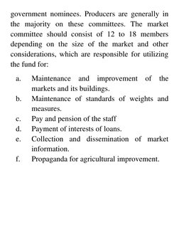 government nominees. Producers are generally in 
the majority on these committees. The market 
committee should consist of 12