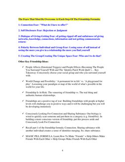 4
The Fears That Must Be Overcome At Each Step Of The Friendship Formula:
1. Connection Fear: "What do I have to offer?"
2. S