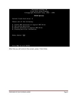 PREPARED BY RAVI KUMAR LANKE 
Page 6 
 
 
After that you will come to this screen, press 1 then Enter. 
 
 
