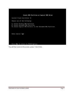 PREPARED BY RAVI KUMAR LANKE 
Page 7 
 
 
You will then come to this screen, press 1 then Enter. 
 
 
