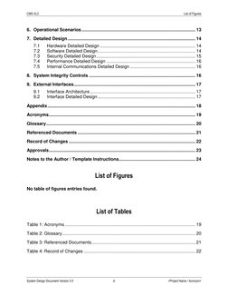 CMS XLC 
List of Figures 
System Design Document Version 3.0 
iii 
<Project Name / Acronym> 
 
6. Operational Scenarios .....