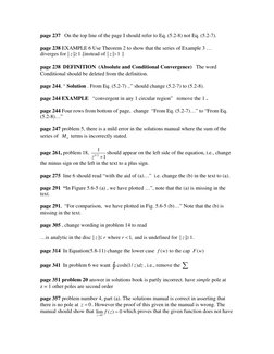 page 237   On the top line of the page I should refer to Eq. (5.2-8) not Eq. (5.2-7). 
 
page 238 EXAMPLE 6 Use Theorem 2 to