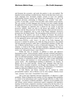 Marianne Bakró-Nagy                           The Uralic languages 
 
9 
and Estonian) the accusative, and rarely the genitiv