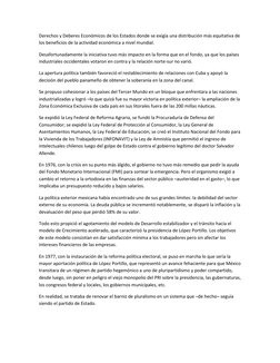 Derechos y Deberes Económicos de los Estados donde se exigía una distribución más equitativa de 
los beneficios de la activid